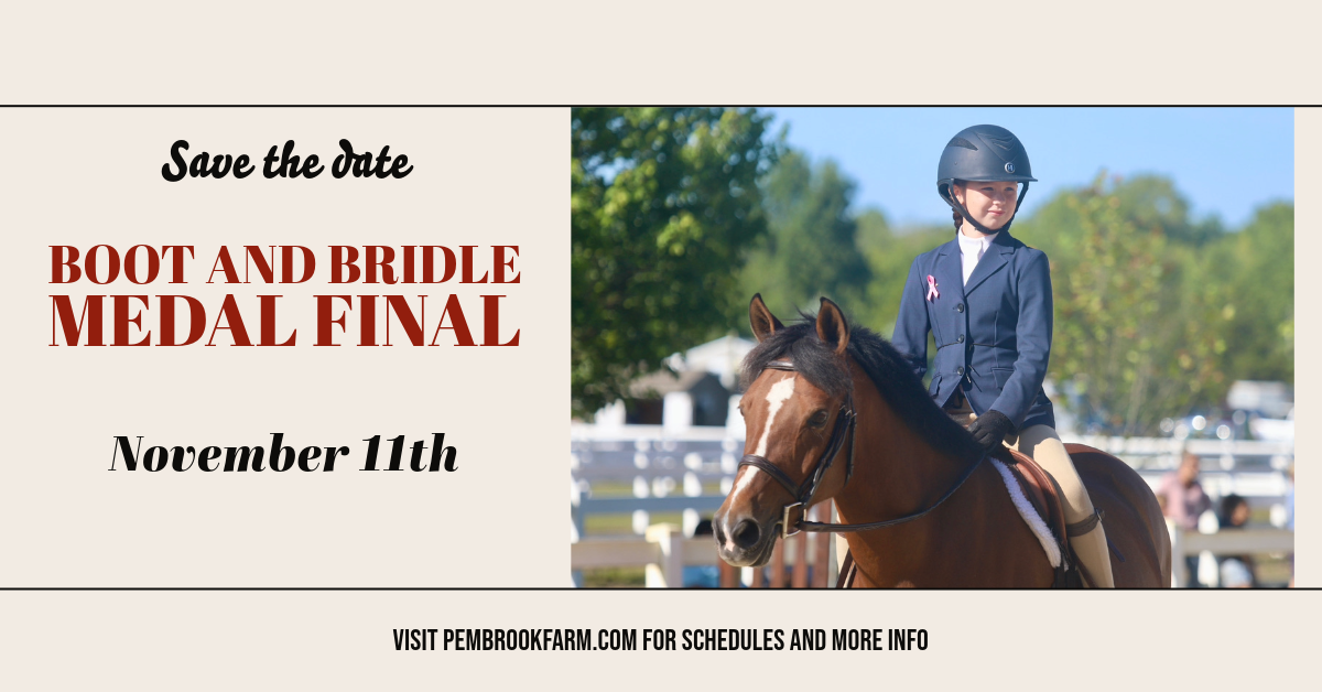 Save the Date: Boot and Bridle Medal Final on November 11th